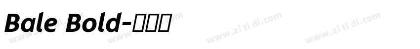 Bale Bold字体转换